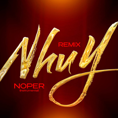 シングル/Nhu Y Remix (Instrumental)/Noper