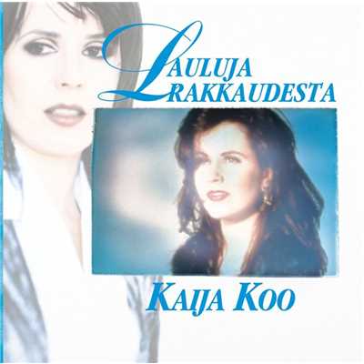 シングル/Lapinakyvaa/Kaija Koo