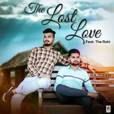 シングル/The Lost Love (feat. The Rahi)/Rajdeep