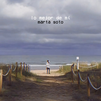 アルバム/Lo mejor de mi/Marta Soto