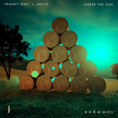 アルバム/Under The Sun (SHEN Mixes)/Franky Wah & AR／CO