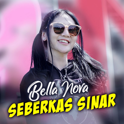 Seberkas Sinar/Bella Nova