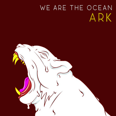 Ark/We Are The Ocean