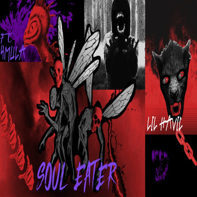 シングル/Soul Eater (feat. 4Mula)/Lil Havic
