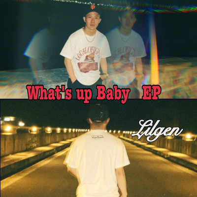 What's up Baby_EP/Lil_gen