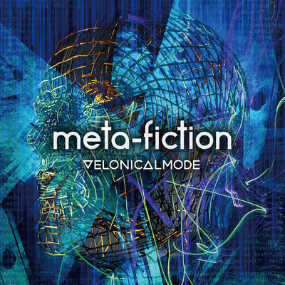 meta-fiction/VELONICAL MODE