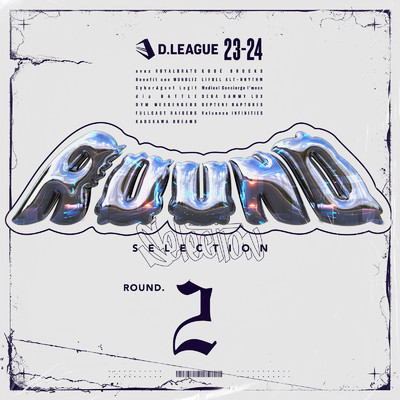 アルバム/D.LEAGUE 23 -24 SEASON - ROUND SELECTION - ROUND.2/Various Artists