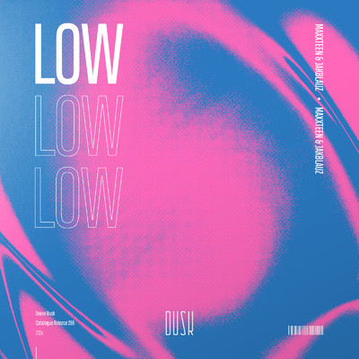 Low (Extended Mix)/Maxxteen & Jakblauz