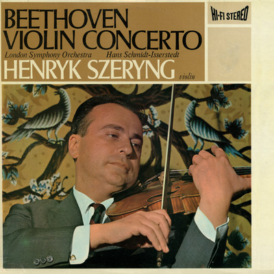 シングル/Beethoven: ロマンス 第2番 ヘ長調 作品50/ヘンリク・シェリング／ロンドン交響楽団／ハンス・シュミット=イッセルシュテット