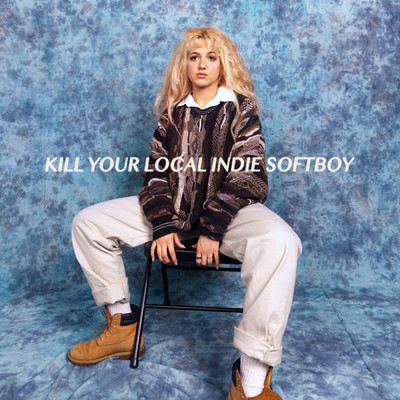 シングル/Kill Your Local Indie Softboy (Explicit)/ISADORA