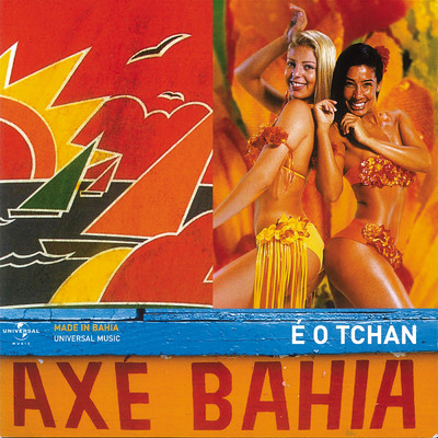 アルバム/Axe Bahia/エ・オ・チャン