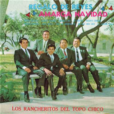 La Llorona Loca/Los Rancheritos Del Topo Chico