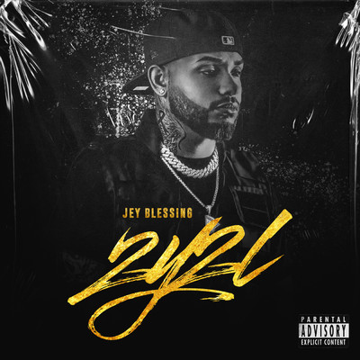2Y2L (Explicit)/Jey Blessing