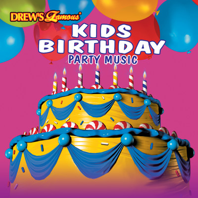アルバム/Drew's Famous Kids Birthday Party Music/Drew's Famous Party Singers