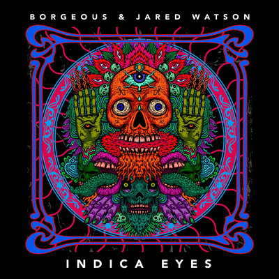 Indica Eyes/Borgeous／Jared Watson