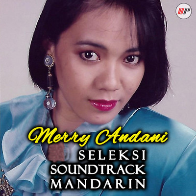 アルバム/Seleksi Soundtrack Mandarin/Merry Andani