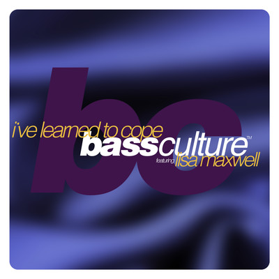 I've Learned To Cope (feat. Lisa Maxwell) [New Acid Generation Mix]/Bass Culture