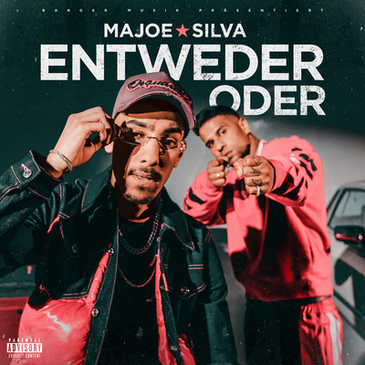 ENTWEDER ODER (feat. Silva)/Majoe
