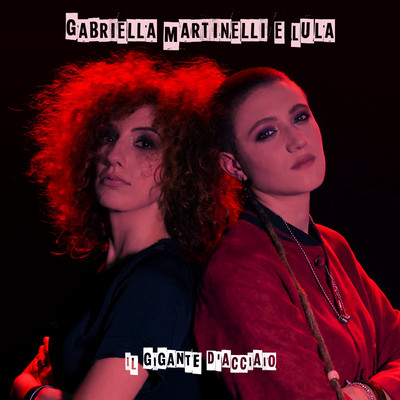 Gabriella Martinelli & Lula