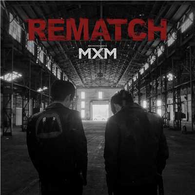 アルバム/REMATCH/MXM