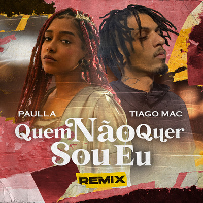 シングル/Quem Nao Quer Sou Eu (Remix)/Paulla, Tiago Mac