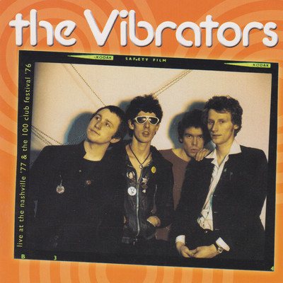 Stiff Little Fingers (Live, The Nashville, London, April 1977)/The Vibrators