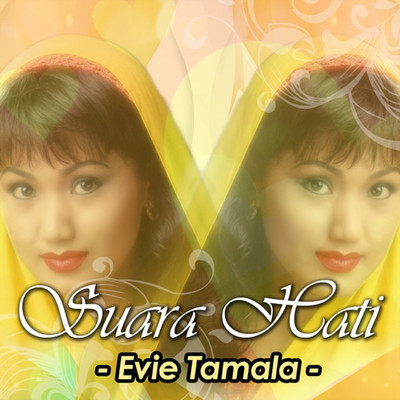 アルバム/Suara Hati/Evie Tamala