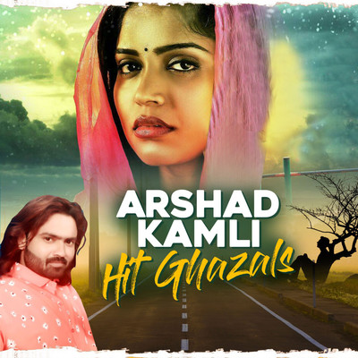 アルバム/Arshad Kamli Hit Ghazals/Arshad Kamli