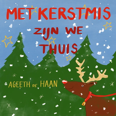 Met Kerstmis Zijn We Thuis (Karaoke Versies)/Ageeth De Haan