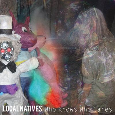 アルバム/Who Knows Who Cares/Local Natives