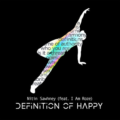 Definition Of Happy (feat. I Am Roze)/Nitin Sawhney