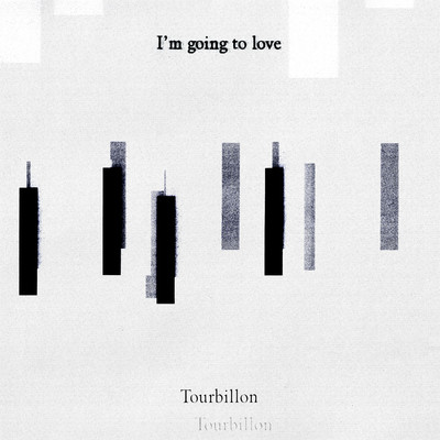 シングル/I'm going to love/Tourbillon