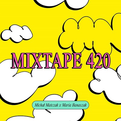 MIXTAPE 420 (Explicit)/Various Artists