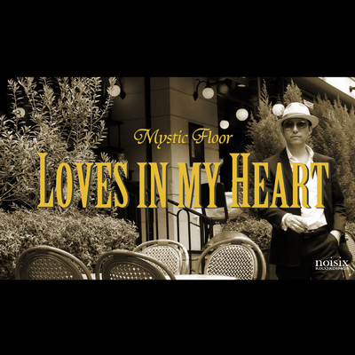 アルバム/Loves In My Heart(The Director's Cut)/Mystic Floor