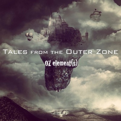 アルバム/Tales from the Outer Zone/OZ element(s)