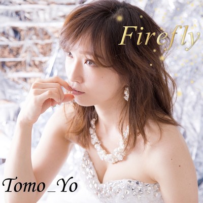 Firefly/Tomo_Yo