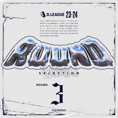 D.LEAGUE 23 -24 SEASON - ROUND SELECTION - ROUND.3/Various Artists