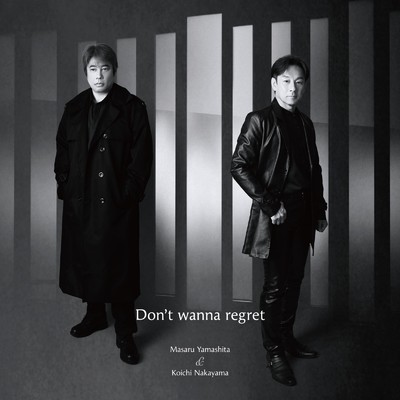 シングル/Don't wanna regret/Masaru Yamashita & Koichi Nakayama