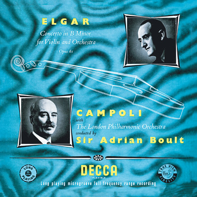 Elgar: Violin Concerto/アルフレード・カンポリ／ロンドン・フィルハーモニー管弦楽団／サー・エイドリアン・ボールト