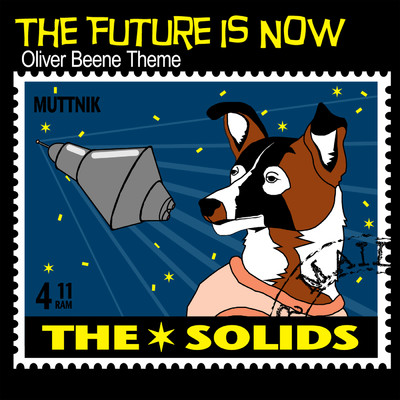シングル/The Future Is Now (From ”Oliver Beene”／Theme)/The Solids