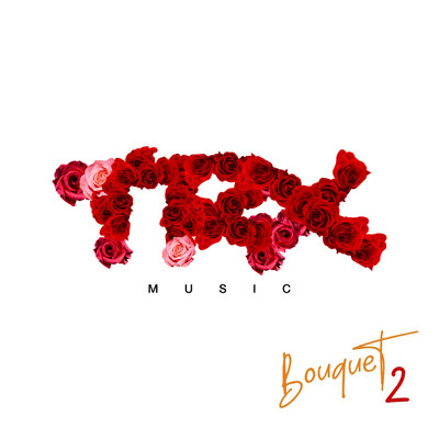 Bouquet 2 (Explicit)/Trx Music