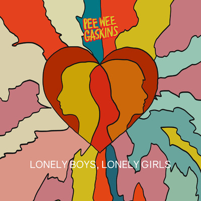 シングル/Lonely Boys, Lonely Girls/Pee Wee Gaskins