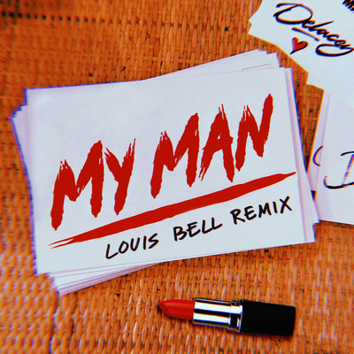 シングル/My Man (Explicit) (Louis Bell Remix)/ドレーシー