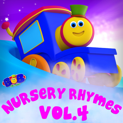 Bob The Train Nursery Rhymes Vol. 4/Bob The Train