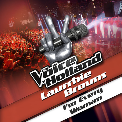 シングル/I'm Every Woman (From The Voice Of Holland)/Laurrhie Brouns