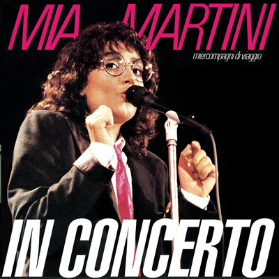 アルバム/Miei compagni di viaggio (Live)/Mia Martini