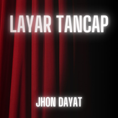 Layar Tancap/Jhon Dayat