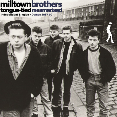 Tongue-Tied Mesmerized/Milltown Brothers