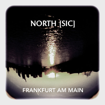 FRANKFURT AM MAIN/North [Sic]