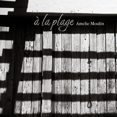 シングル/a la plage/Amelie Moulin